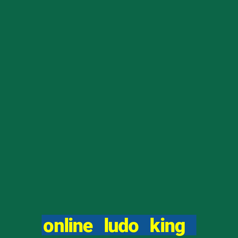 online ludo king cash game